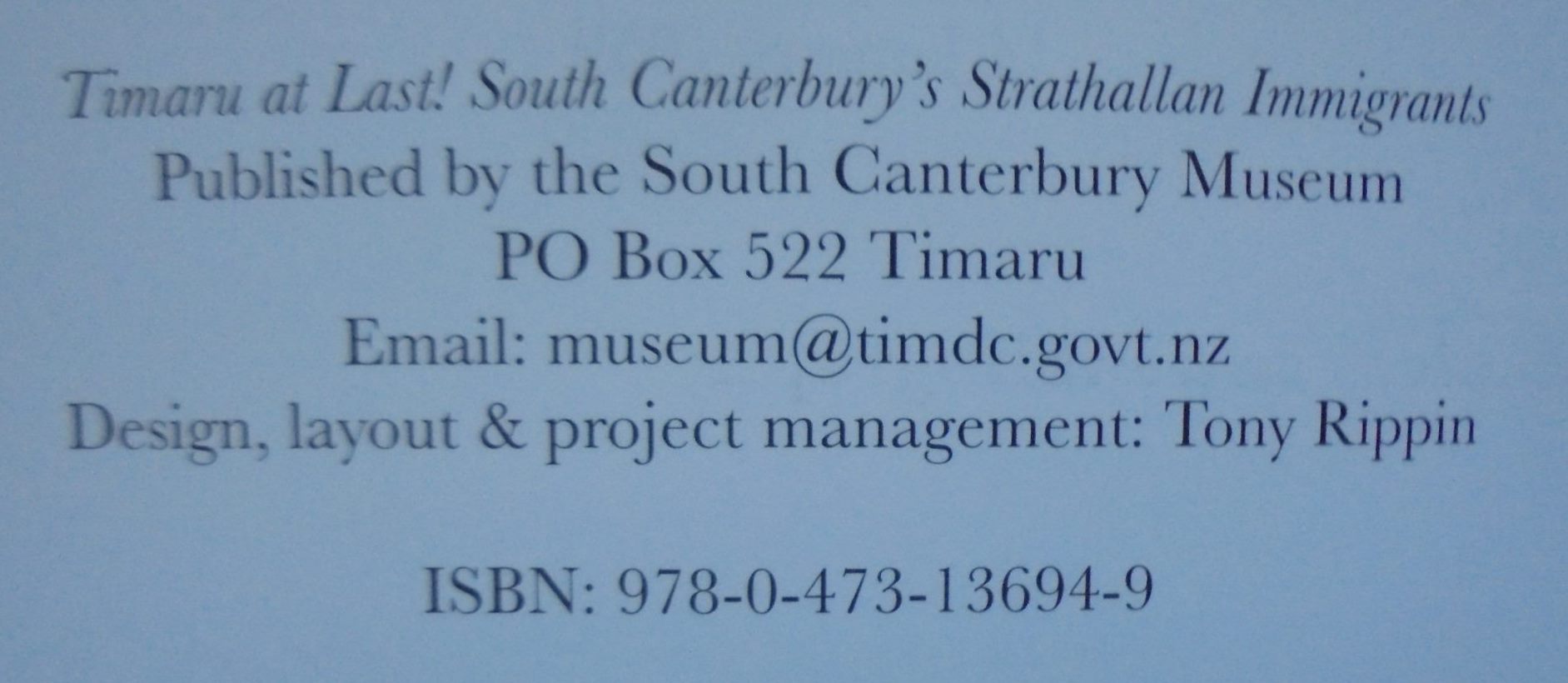 Timaru at Last! : South Canterbury's Strathallan Immigrants By Alan McKenzie.