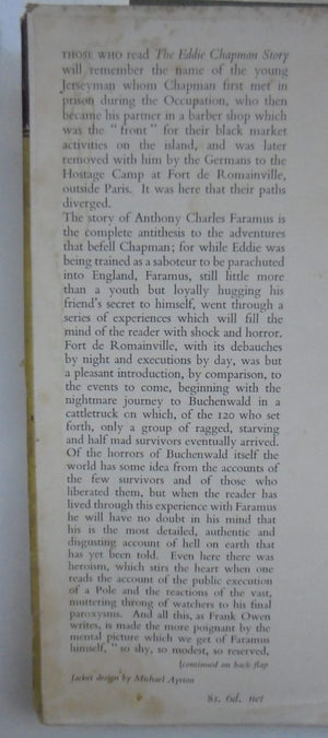 The Faramus Story Being the Experiences of Anthony Charles Faramus presented by Frank Owen with a foreword by Eddie Chapman.