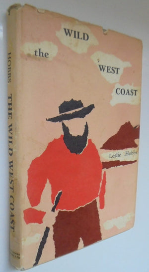 The Wild West Coast. By LESLIE HOBBS