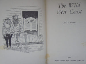 The Wild West Coast. By LESLIE HOBBS