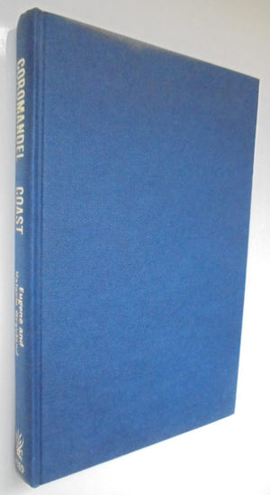 Coromandel Coast. By Eugene and Valerie Grayland. Hardback (1965) 1st edition