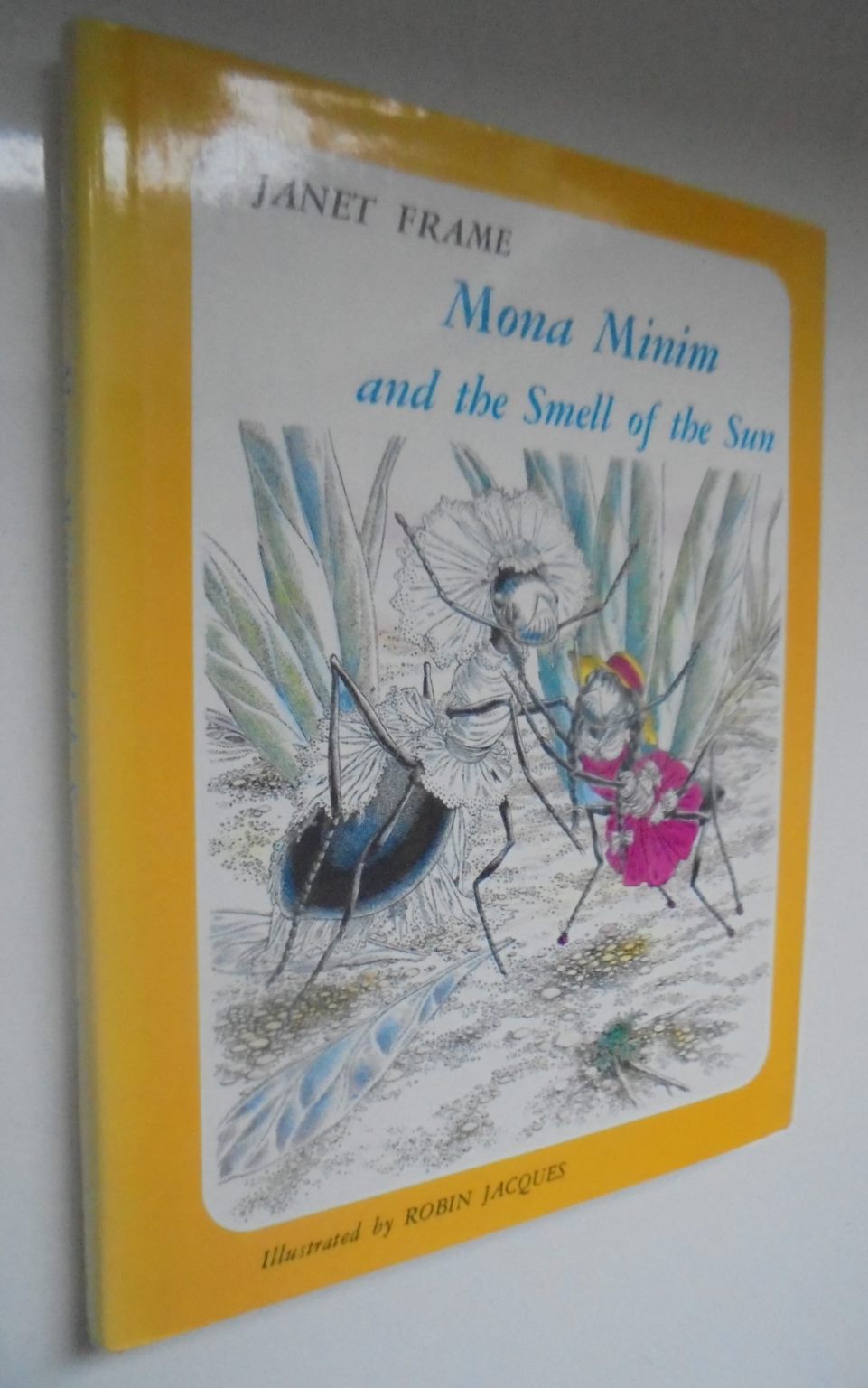 Mona Minim and the Smell of the Sun By Janet Frame, Robin Jacques (Illustrated by).