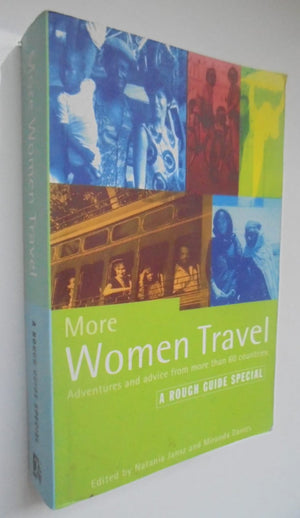 More Women Travel A Rough Guide Special (Rough Guide Travel Guides) By Miranda Davies (Edited by), Natania Jansz (Edited by)