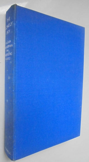 The Lonely Sky. By William Bridgeman with Jacqueline Hazard. HARDBACK 1st ed