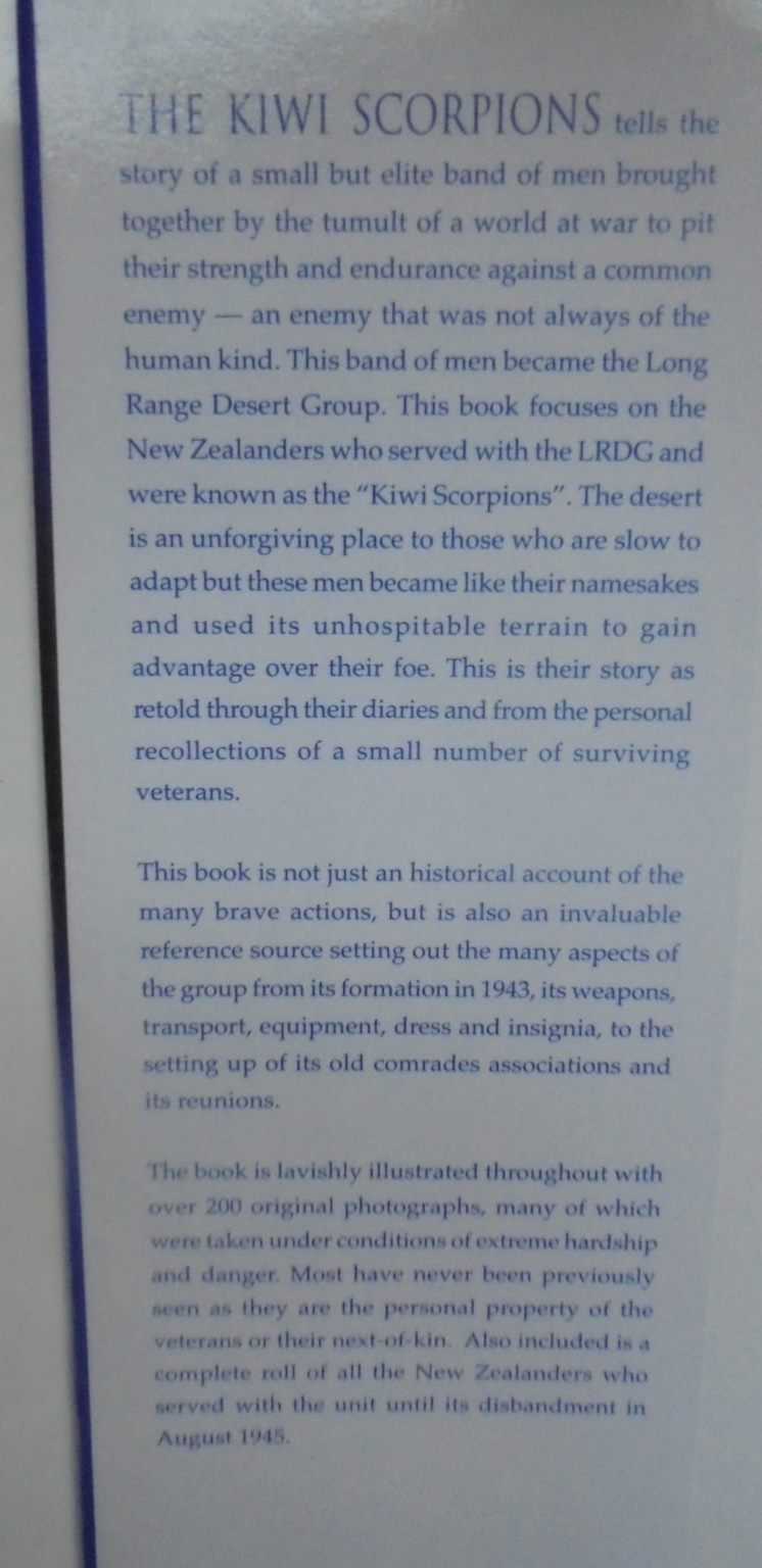 The Kiwi Scorpions: The Story of the New Zealanders in the Long Range Desert Group. by Brendan O'Carroll. SIGNED BY AUTHOR. VERY SCARCE.