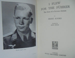 I Flew for the Fuhrer: The Story of a German Airman. First Edition, first printing.