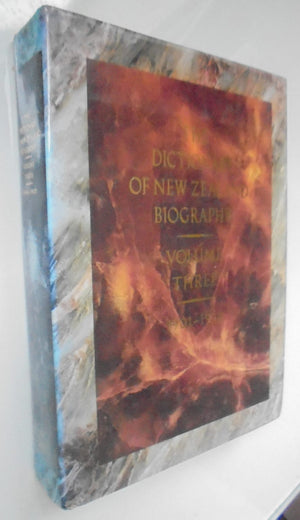 Dictionary of New Zealand Biography: Full set of 5 Volumes.