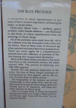 The Blue Privilege. The Last Tattooed Maori Women, Te Kuia Moko. by Harry Sengl.