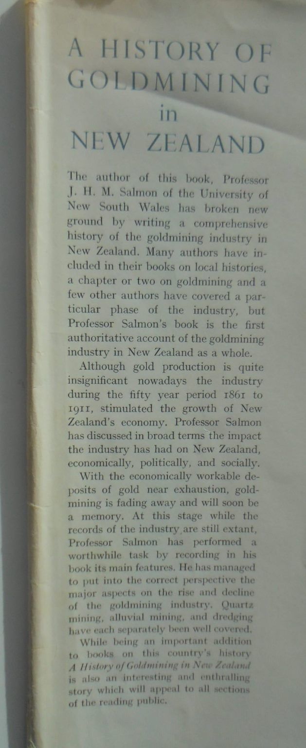 A History of Gold-Mining in New Zealand BY J. H. M. Salmon. First Edition.