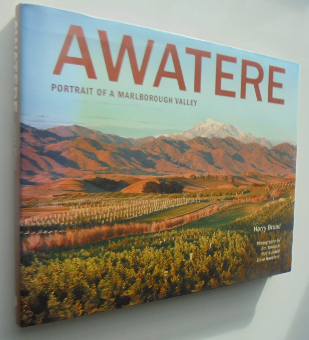 Awatere: Portrait of a Marlborough Valley by Harry Broad.