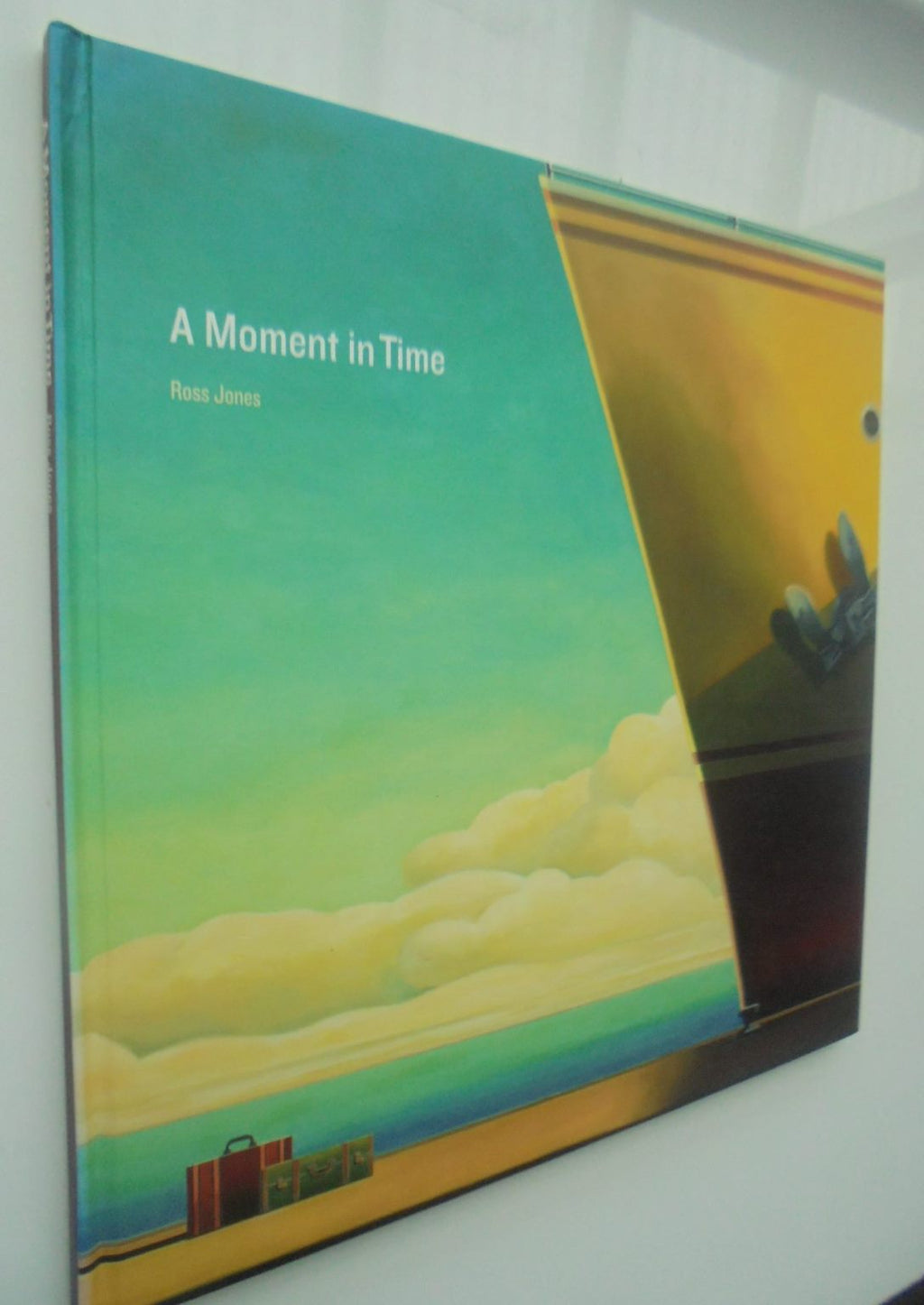 A Moment in Time by Ross Jones. 2014. SIGNED BY AUTHOR.