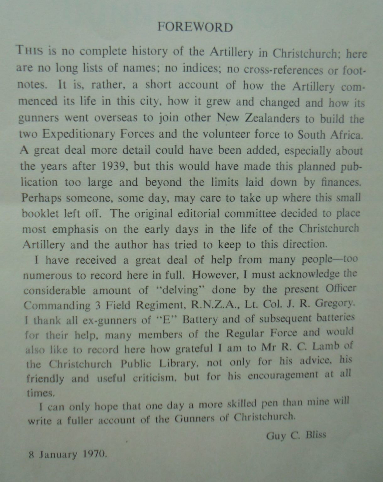 Gunners' Story, a Short History of the Artillery Volunteers of Christchurch 1867-1967 by Guy C. Bliss. First Edition. VERY SCARCE.