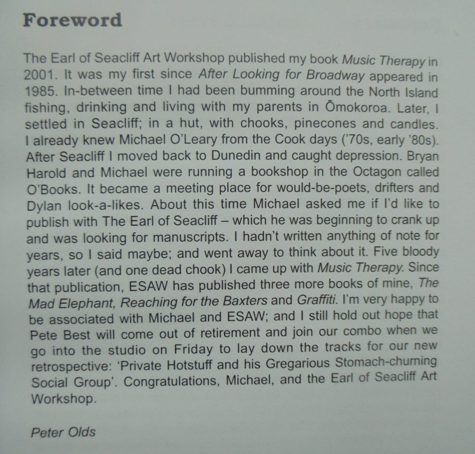 The Earl is in-- : 25 years of the Earl of Seacliff, A to Z by Mark Pirie. SIGNED BY MICHAEL O'LEARY.