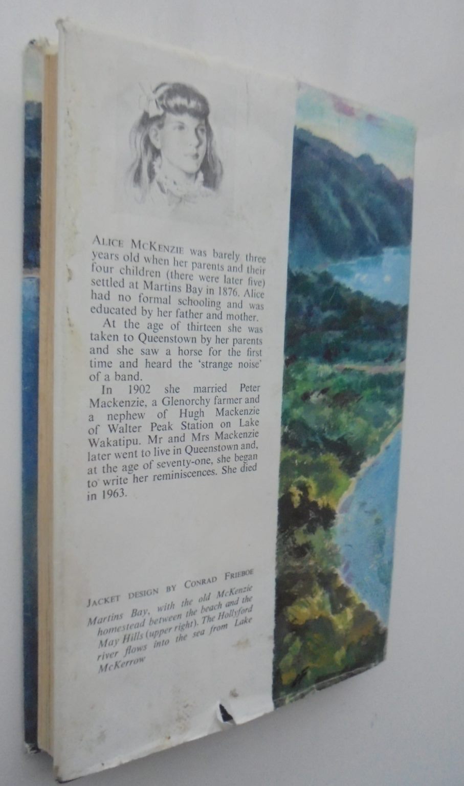 Pioneers of Martins Bay : The Story of New Zealand's Most Remote Settlement. By Alice Mckenzie, Peter Mackenzie,