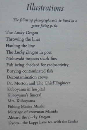 The Voyage of the Lucky Dragon. An extraordinary sea story. A narrative of the Japanese fishing boat whose crew were the first victims of the hydrogen bomb.