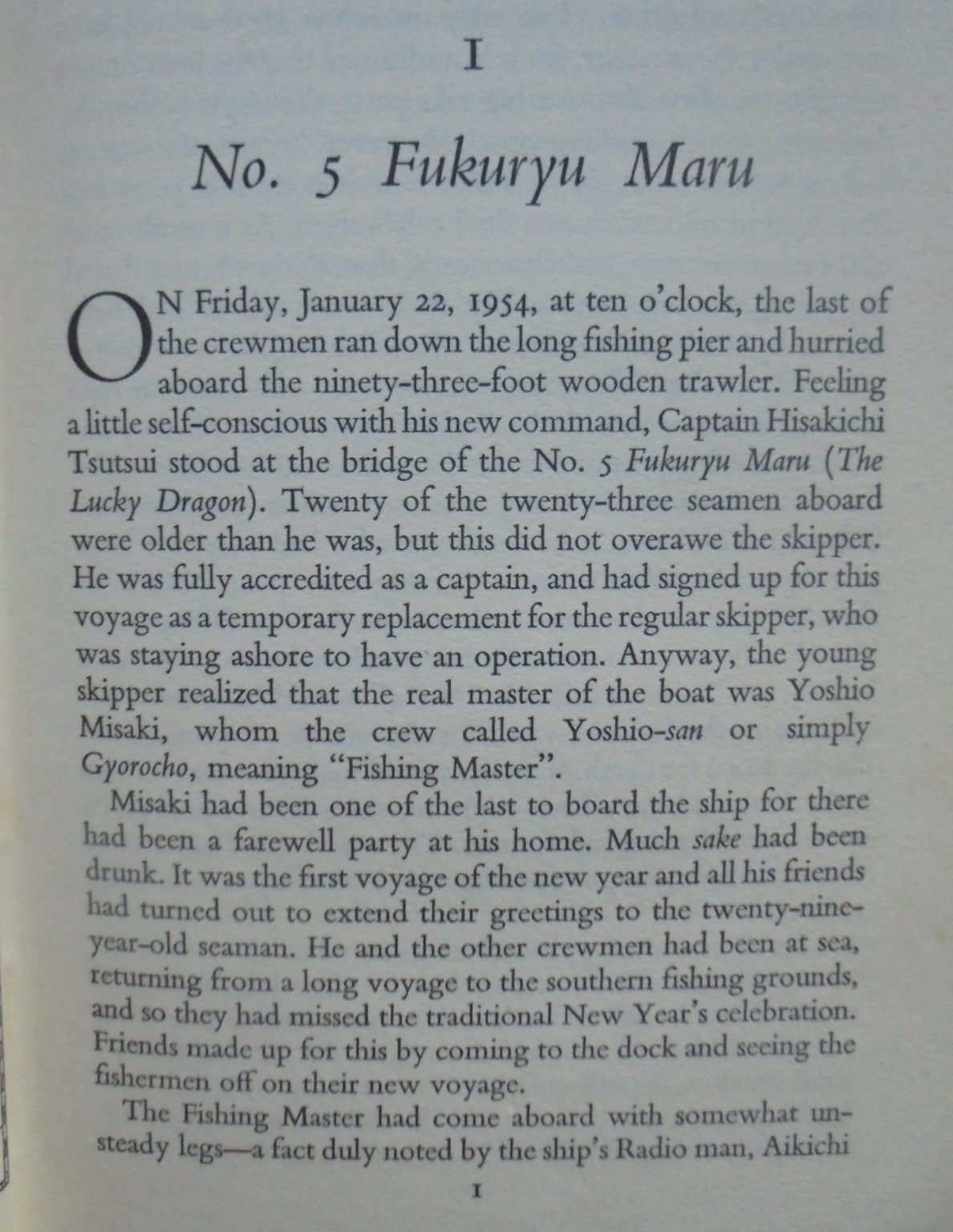 The Voyage of the Lucky Dragon. An extraordinary sea story. A narrative of the Japanese fishing boat whose crew were the first victims of the hydrogen bomb.