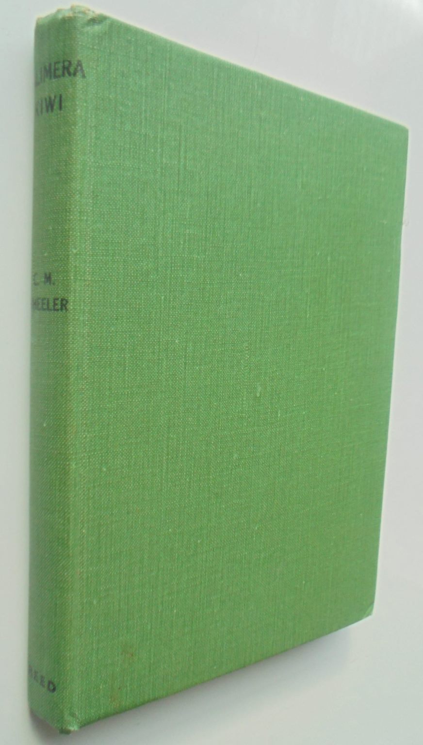 Kalimera Kiwi - To Olympus With the New Zealand Engineers. By Chas. M. Wheeler. 1st edition