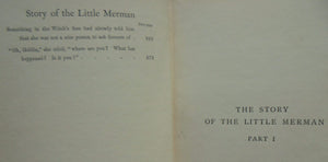 The Little Merman by Ethel Reader. Illustrated by Frank C. Pape. 1909, First Edition. SCARCE.