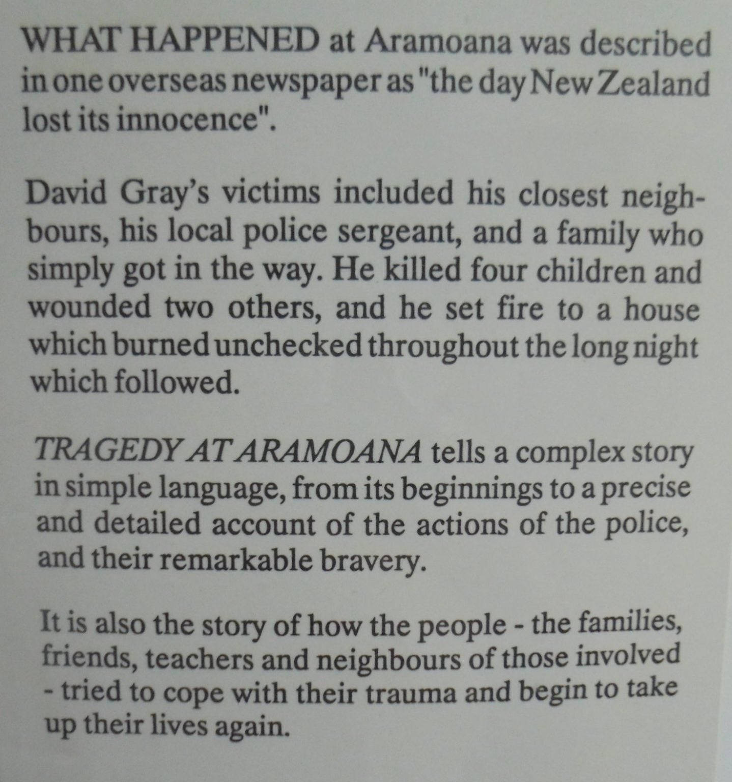 Tragedy At Aramoana. By Paul Bensemann. Publisher: Cape Catley, Whatamongo Bay, 1991. RARE.