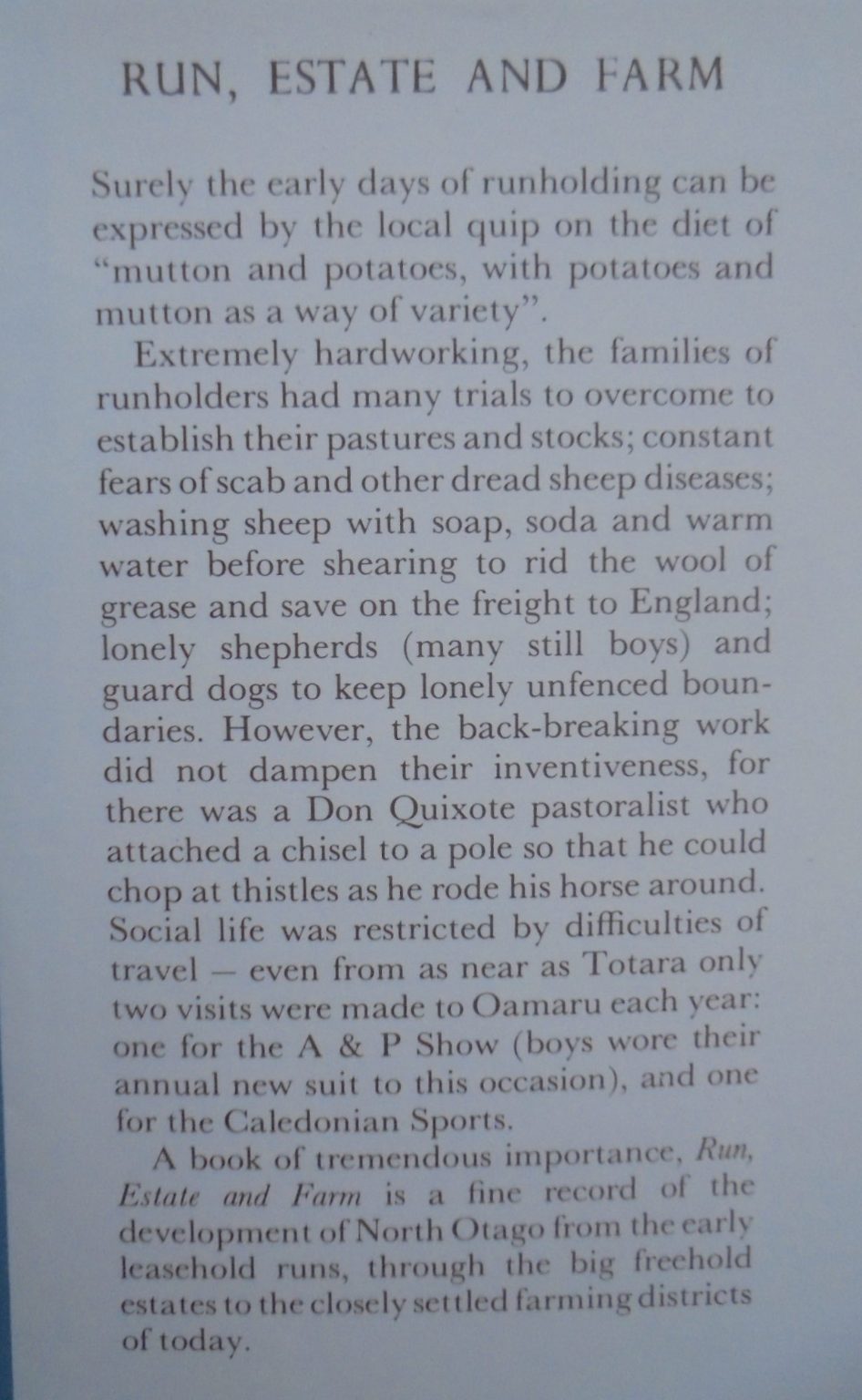 Run Estate and Farm: A History of the Kakanui and Waiareka Valleys, North Otago. By W H Scotter