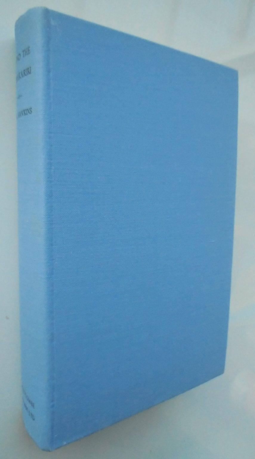 Beyond the Waimakariri: A Regional History by D. N. Hawkins. 1957. First Edition. VERY SCARCE.