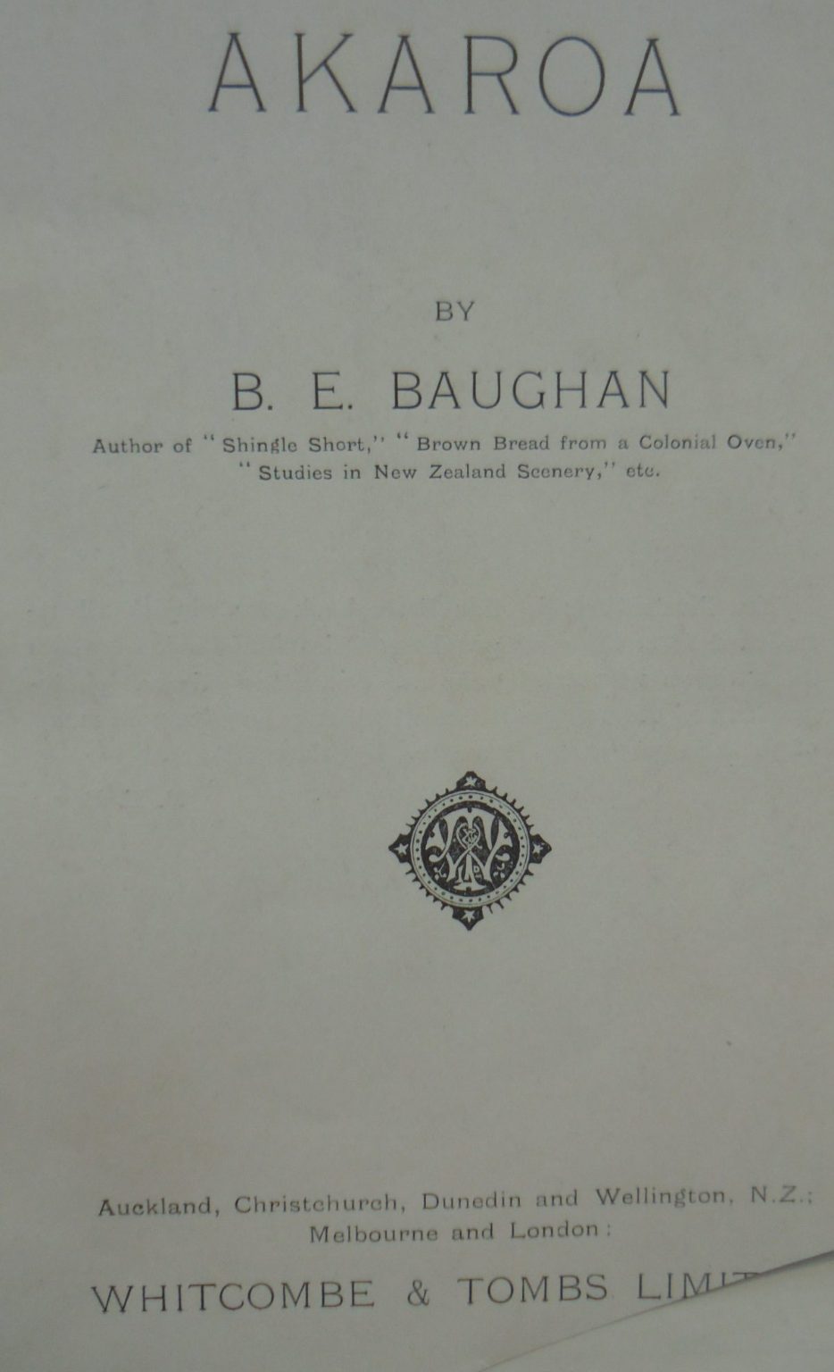 Akaroa by B. E. Baughan. 1919 first edition