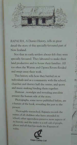 Rapaura: The Growing Heart of Marlborough by Nevil & Prue Matthews. SIGNED BY AUTHOR. SCARCE.