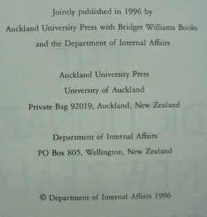 Dictionary of New Zealand Biography: Volume 3: 1901-1920. SIGNED BY EDITOR CLAUDIA ORANGE.