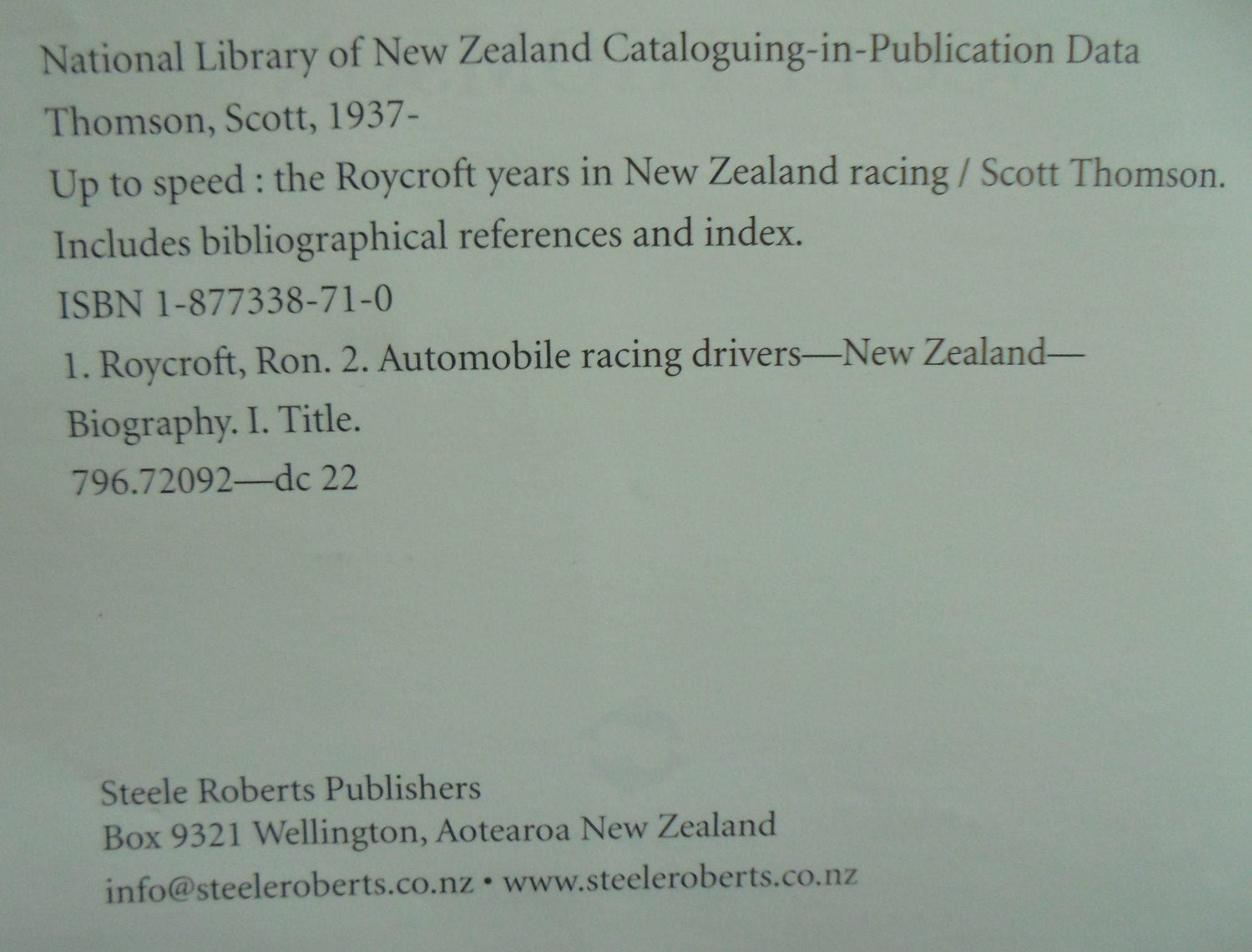 Up to Speed The Roycroft Years in New Zealand Racing By Scott Thomson. 2006, First Edition. VERY SCARCE.