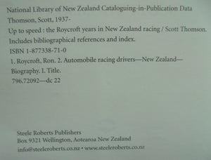 Up to Speed The Roycroft Years in New Zealand Racing By Scott Thomson. 2006, First Edition. VERY SCARCE.