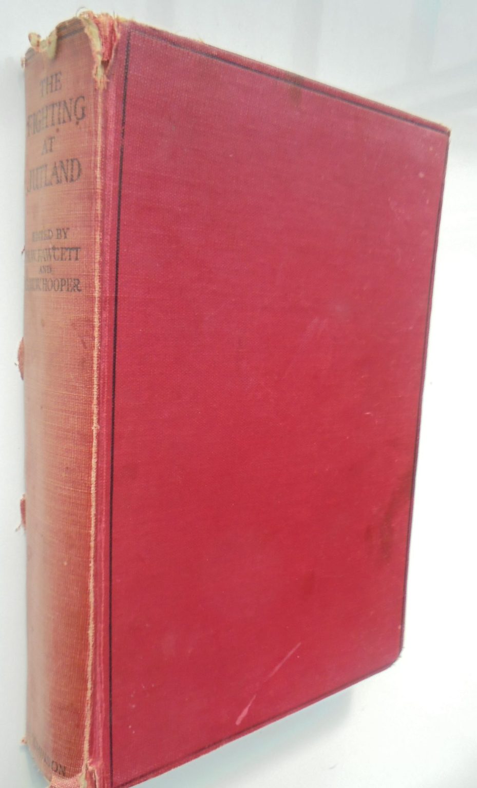 The Fighting at Jutland (The Personal Experiences of Forty-Five Officers and Men of the British Fleet) by H. W. Fawcett RN, & G. W. W. Hopper RN. first edition, 5th impression.