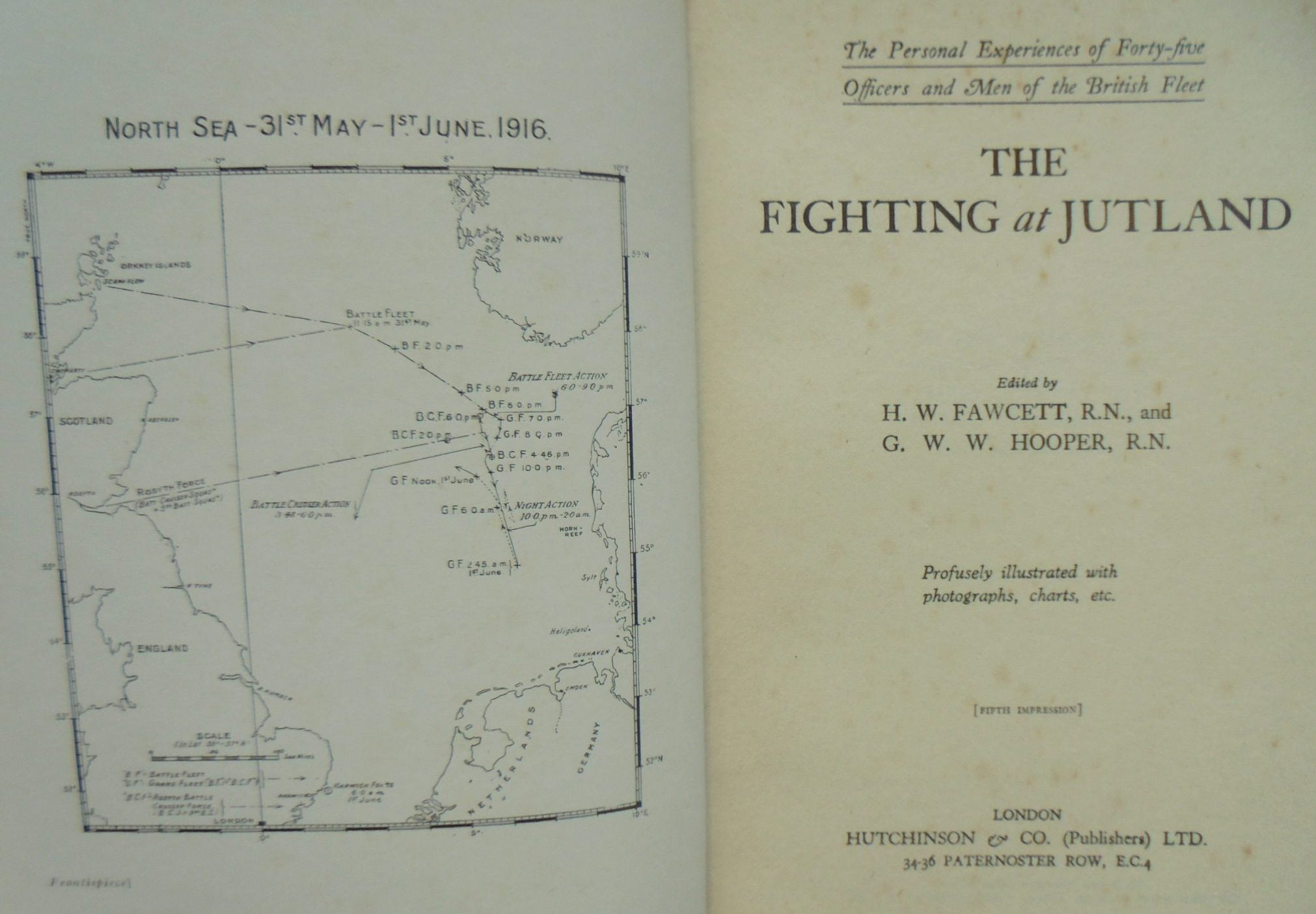 The Fighting at Jutland (The Personal Experiences of Forty-Five Officers and Men of the British Fleet) by H. W. Fawcett RN, & G. W. W. Hopper RN. first edition, 5th impression.