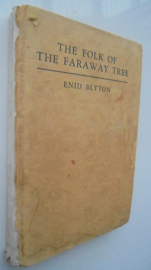 The Folk of the Faraway Tree. By Enid Blyton. 1955