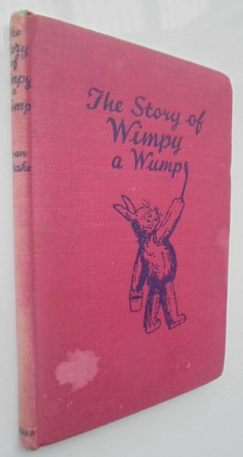 The Story of Wimpy a Wump. By Joan Drake