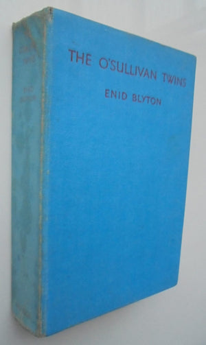 Enid Blyton: The Boy Next Door. 1st edition 1949 & The O'Sullivan Twins. 1952.