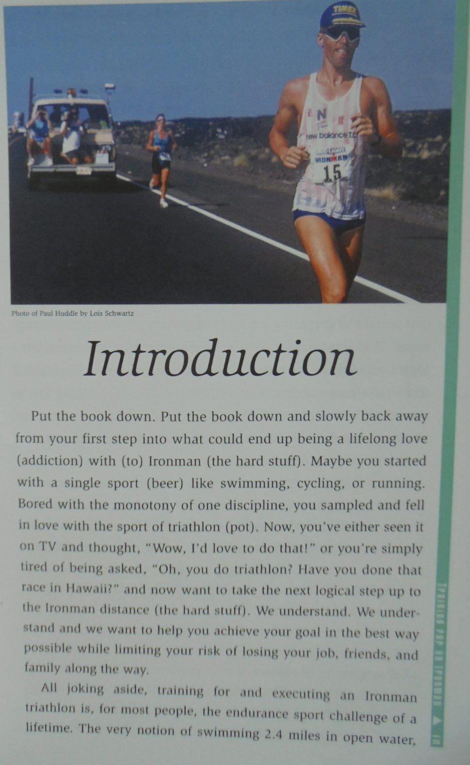 Start to Finish Ironman Training 24 Weeks to an Endurance Triathlon by Huddle, Paul; Frey, Roch; Murphy, T. J.