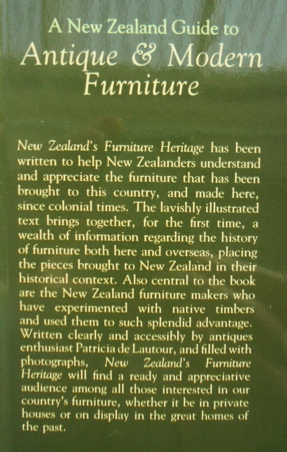 New Zealand Guide to Antique & Modern Furniture. By De Lautour