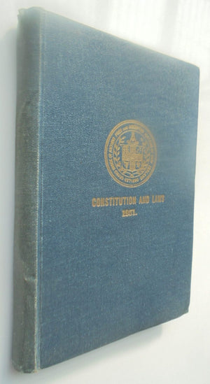 Constitution and Laws of the Antient Fraternity of Free and Accepted Masons Under the Grand Lodge of New Zealand with 1951 Amendments.