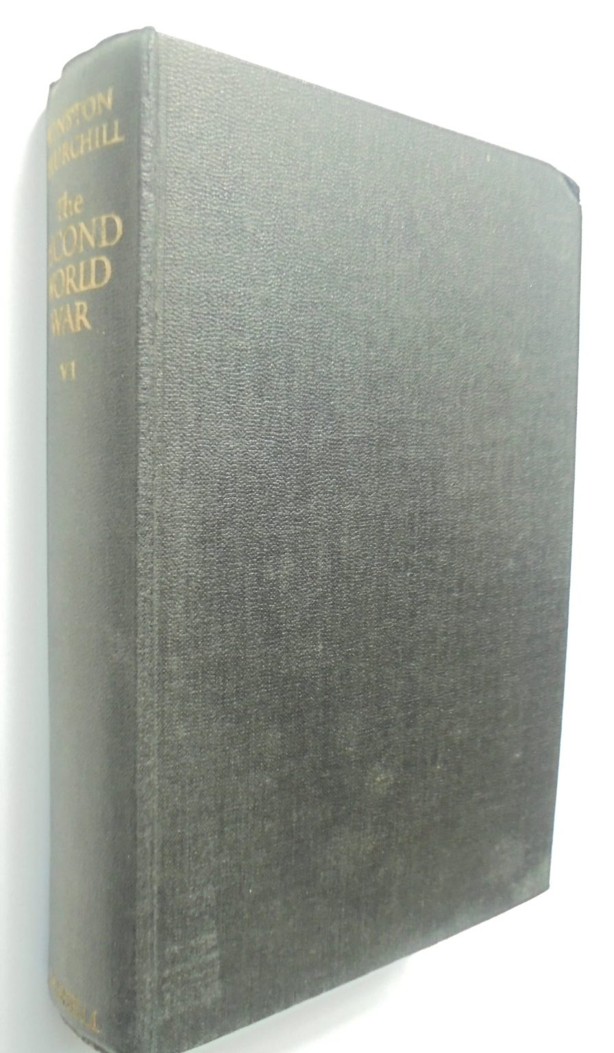 Triumph and Tragedy. The Second World War Vol VI By Sir Winston S. Churchill. 1954. FIRST EDITION.