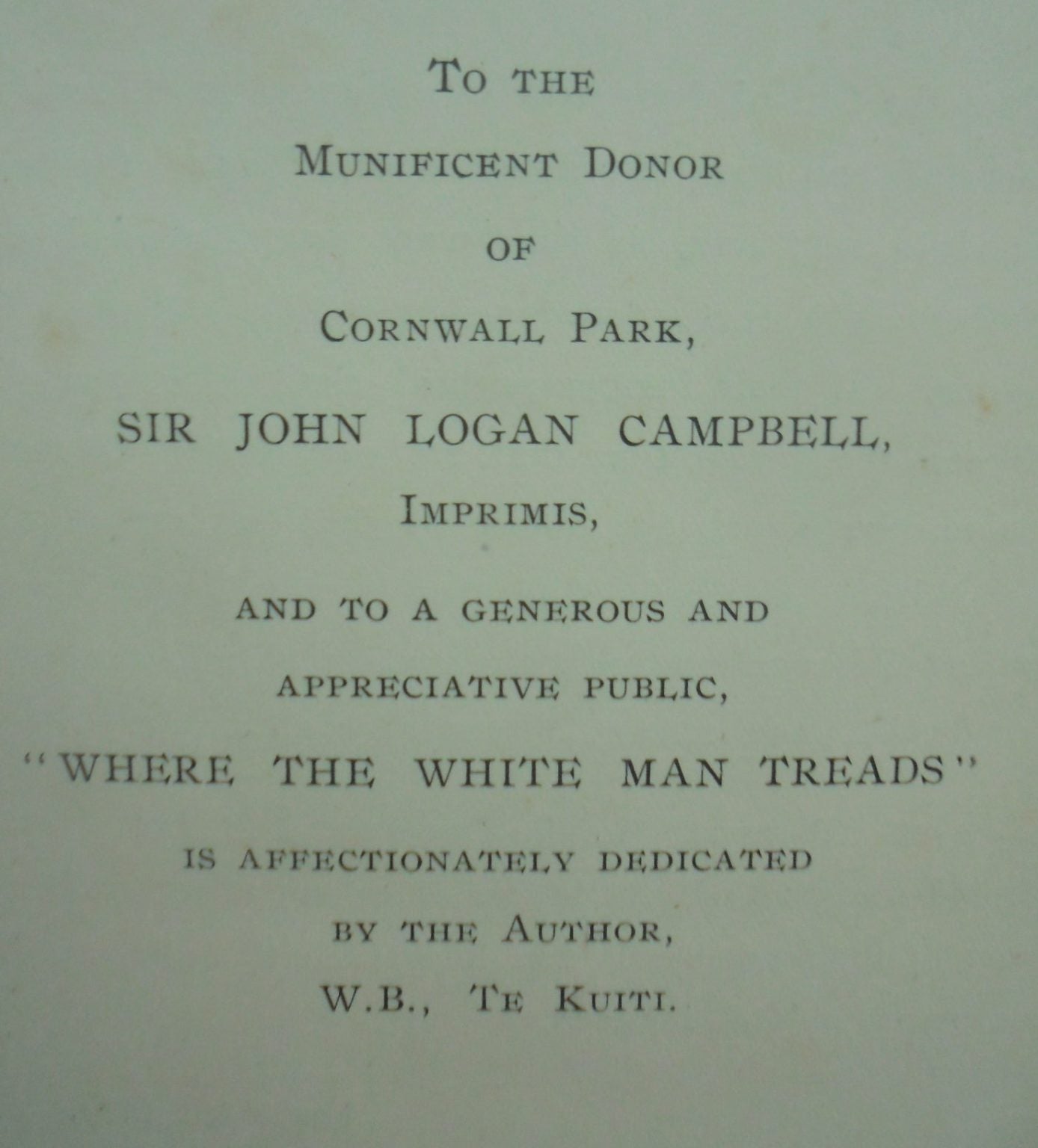 Where the White Man Treads. Across the Pathway of the Maori by W.B. Te Kuiti