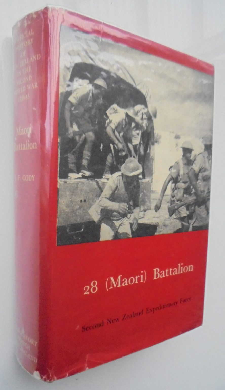 28 (Maori) Battalion: Official History of New Zealand in the Second World War 1939-45. FIRST EDITION, FIRST PRINTING