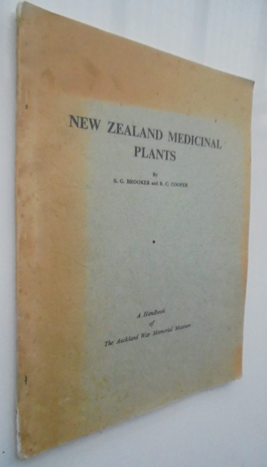 New Zealand Medicinal Plants. by S. G. Brooker and R. C. Cooper.