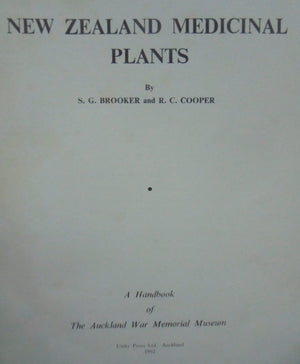 New Zealand Medicinal Plants. by S. G. Brooker and R. C. Cooper.