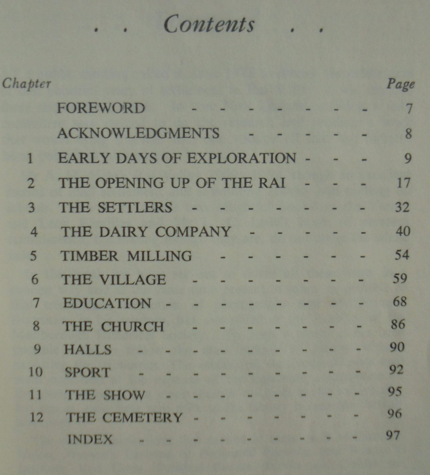 The Rai and Its People. A Centennial History of the Rai Valley District 1881-1981.