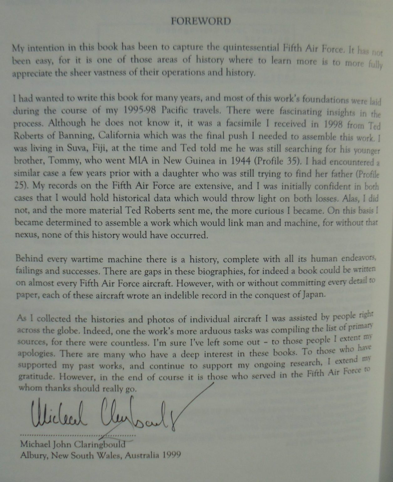 Forty of the Fifth: Life and Times and Demise of Forty U.S. Fifth Air Force Aircraft. (Volume One). by Michael John Claringbould.