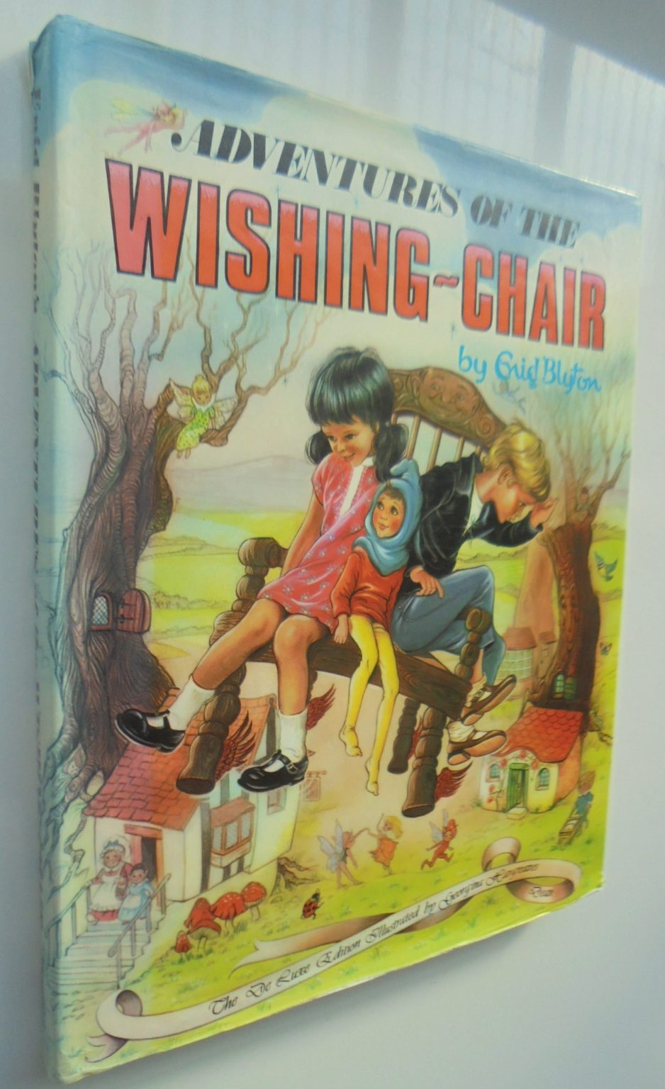 Adventures of the Wishing-Chair: The FIRST De Luxe Edition Illustrated by Georgina Hargreaves.