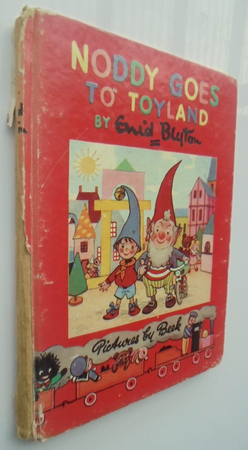 Noddy Goes to Toyland. Book 1. First Edition. By Enid Blyton