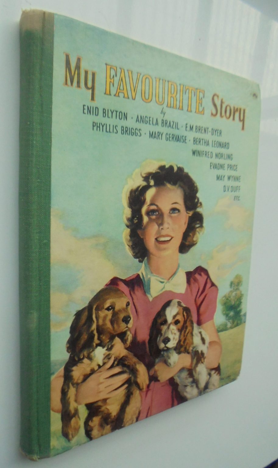 My Favourite Story - Selected Stories for Girls by Enid Blyton, E M Brent-Dyer, and others.