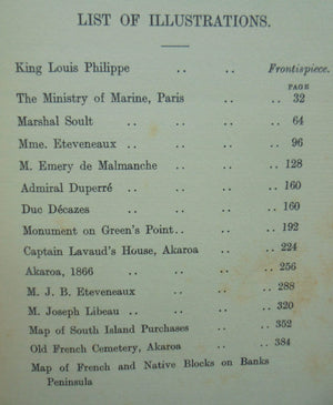 The French at Akaroa An Adventure in Colonization. First Edition. 1928