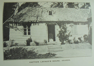 The French at Akaroa An Adventure in Colonization. First Edition. 1928